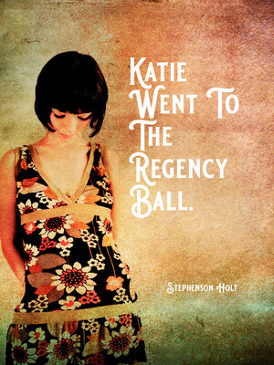 cover image of Katie Went to the Regency Ball